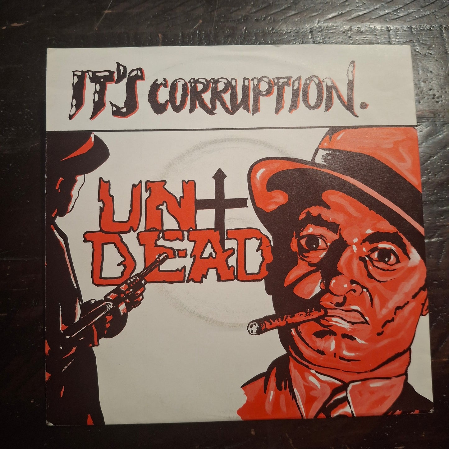 Undead -Its Corruption  7inch