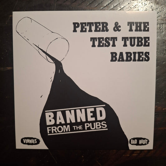 Peter and The TestTube Babies - Baned From The Pubs - 7inch