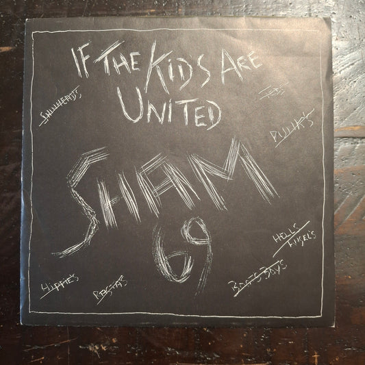 Sham 69 - If The Kids are United - 7inch
