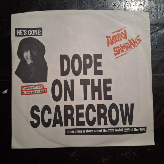 Angry Samoans - Dope On The Scarecrow -7inch