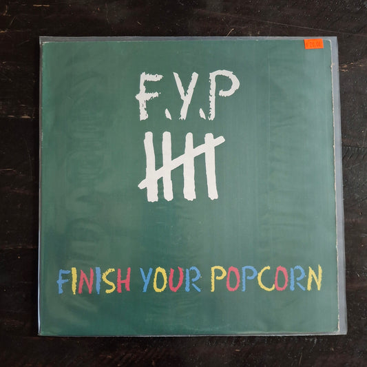 FYP - Finish Your Popcorn  - LP