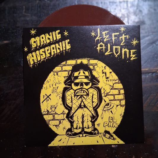 Manic Hispanic / Left Alone - 7inch