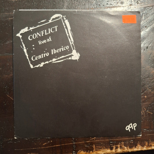 Conflict - Live at Centro Iberico - 7inch