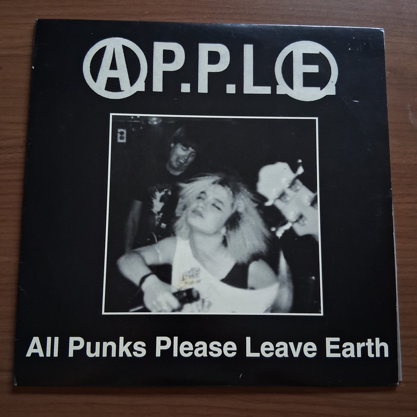 A.P.P.L.E - All Punks Please Leave Earth - LP