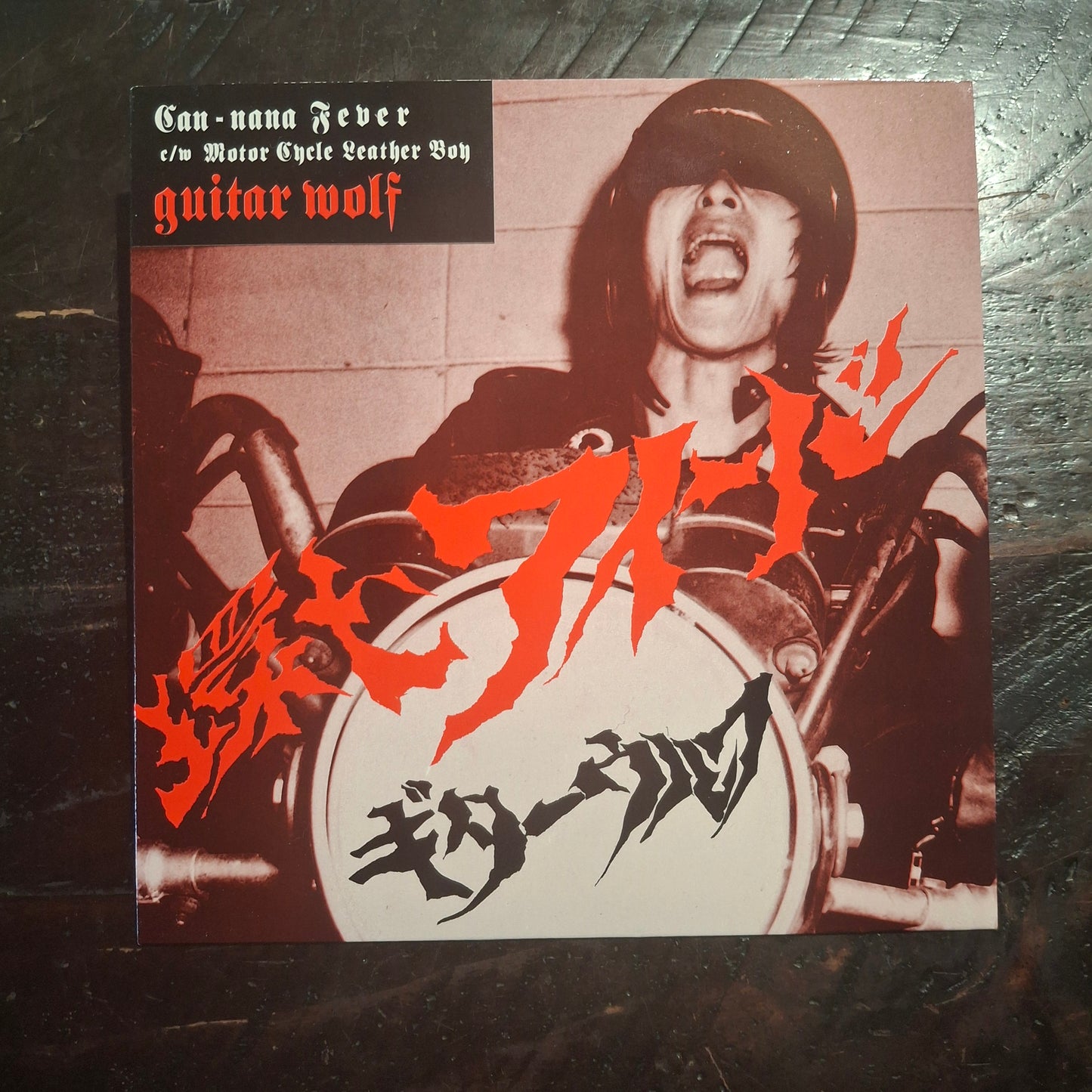 Guitar Wolf - Can Nan Fever - 7inch